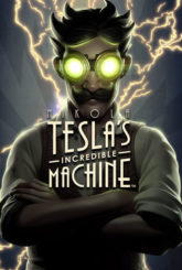 Nikola Tesla’s Incredible Machine